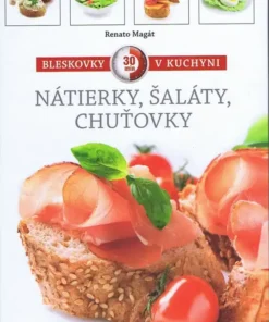 Bleskovky v kuchyni - Nátierky, chuťovky, šaláty