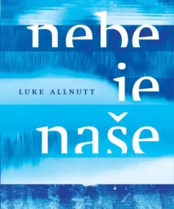Nebe je naše