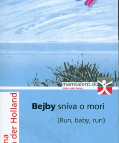 Bejby sníva o mori