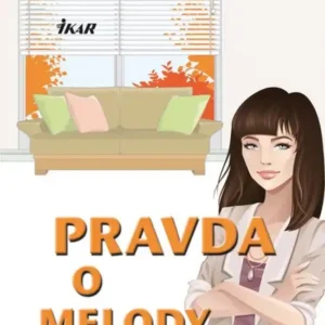 Pravda o Melody Brownovej