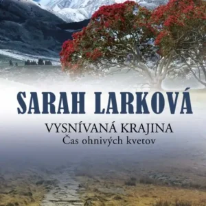 Vysnívaná krajina 1: Čas ohnivých kvetov