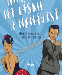 Hra na lásku a nenávisť