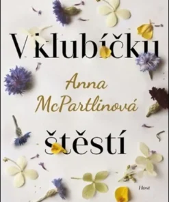 V klubíčku štěstí A najednou byl pryč