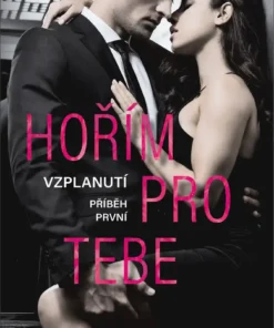 Hořím pro tebe
