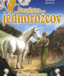 Posolstvo jednorožcov 2: Zradné hory Dragor