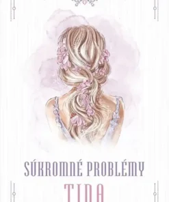 Súkromné problémy: Tina