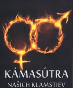 Kámasútra našich klamstiev