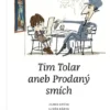 Tim Tolar aneb Prodaný smích