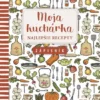 Moja kuchárka - Najlepšie recepty