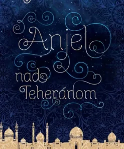 Anjel nad Teheránom