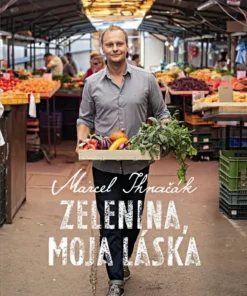 Zelenina, moja láska