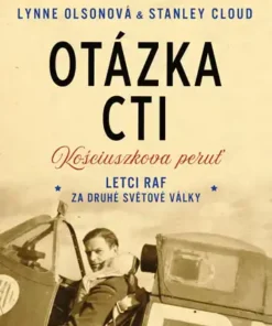 Otázka cti - Letci RAF za druhé světové války
