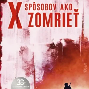 X spôsobov, ako zomrieť