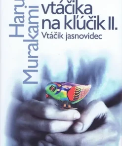 Kronika vtáčika na kľúčik II.