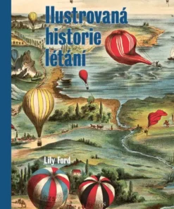 Ilustrovaná historie létání