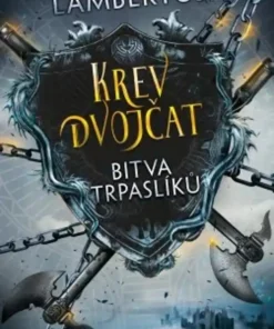 Krev dvojčat: Bitva trpaslíků