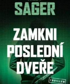 Zamkni poslední dveře