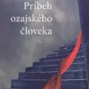 Príbeh ozajského človeka