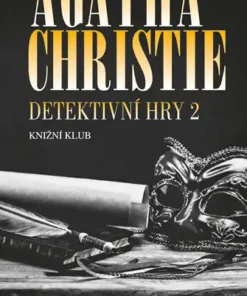 Detektivní hry 2 (Černá káva, A pak už tam nezbyl ani jeden, Poslední víkend)