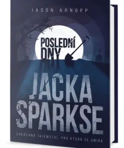 Poslední dny Jacka Sparkse