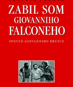 Zabil som Giovanniho Falconeho