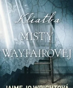 Kliatba Misty Wayfairovej