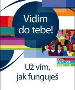 Vidím do tebe! Už vím, jak funguješ.