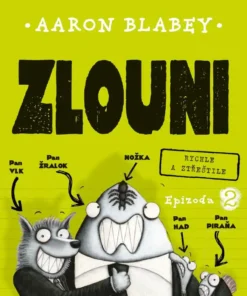 Zlouni epizody 1+2+3 – Obrázok 4