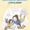 Motivačné aktivity lenivej mamy