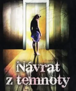 Návrat z temnoty