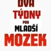 Dva týdny pro mladší mozek