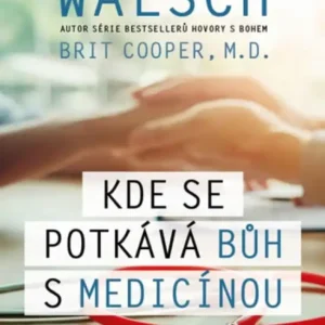 Kde se potkává Bůh s medicínou