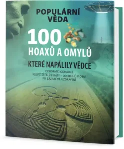 100 hoaxů a omylů, které napálily vědce