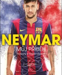 Neymar: Můj příběh (Hovory s mým otcem)