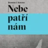 Nebe patří nám