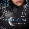 Škola noci 9: Predurčená