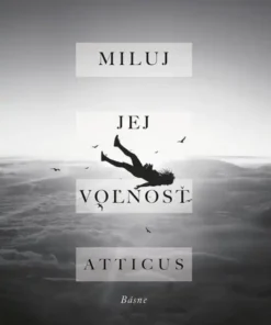 Miluj jej voľnosť