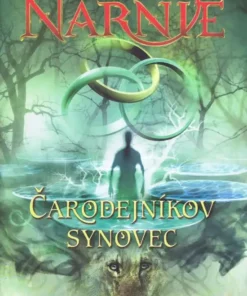 Čarodejníkov synovec - Kroniky Narnie (Kniha 1)