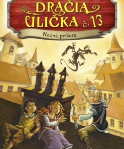 Dračia ulička č. 13 – Nočná príšera