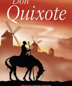 Don Quixote Don Quijote de la Mancha