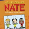 Velkej frajer Nate - Co by se všechno mohlo pokazit