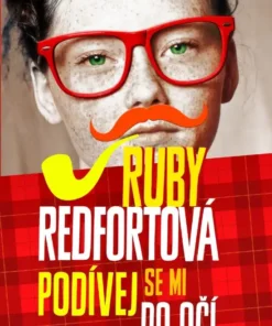 Ruby Redfortová: Podívej se mi do očí