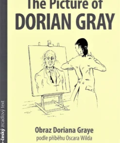 The Picture of Dorian Gray / Obraz Doriana Graye B1-B2