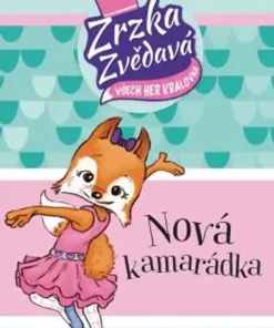 Zrzka zvědavá: Nová kamarádka