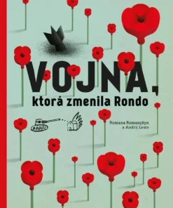 Vojna, ktorá zmenila Rondo