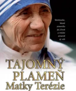 Tajomný plameň Matky Terézi