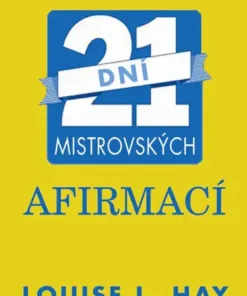 21 dní mistrovských afirmací