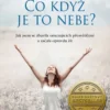 Co když je to nebe?