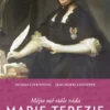 Mějte mě stále ráda. Marie Terezie