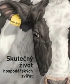 Skutečný život hospodářských zvířat